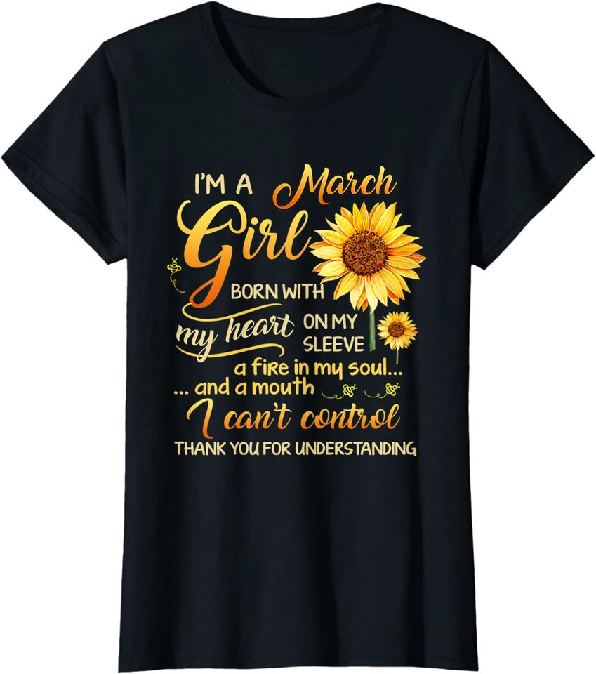 Sunflower Girl Queen Born In March Gifts Woman T-Shirt
