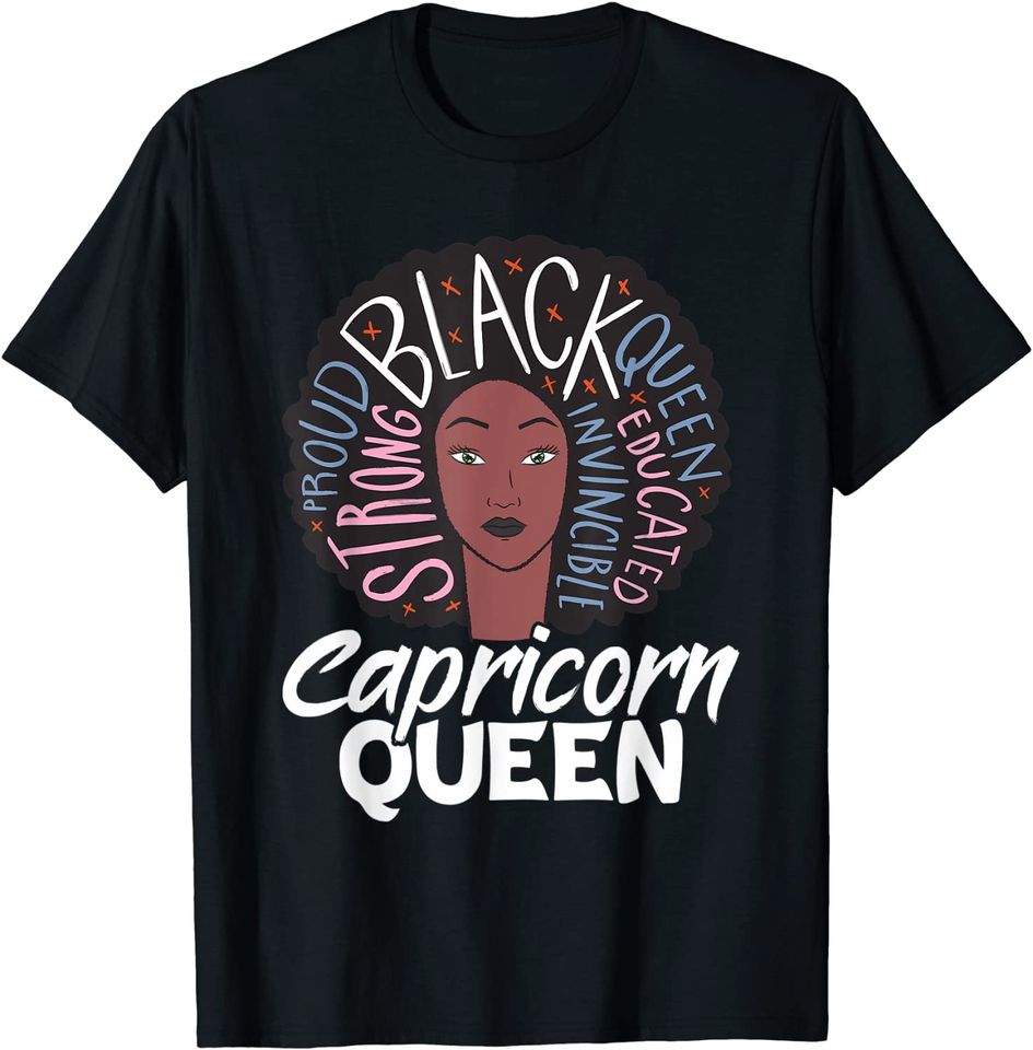 Capricorn Queen queen celebrants T-Shirt