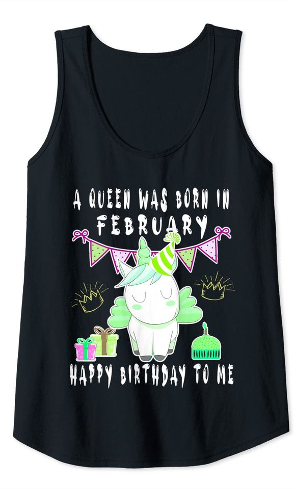 A Queen Was Born In February Tank Top