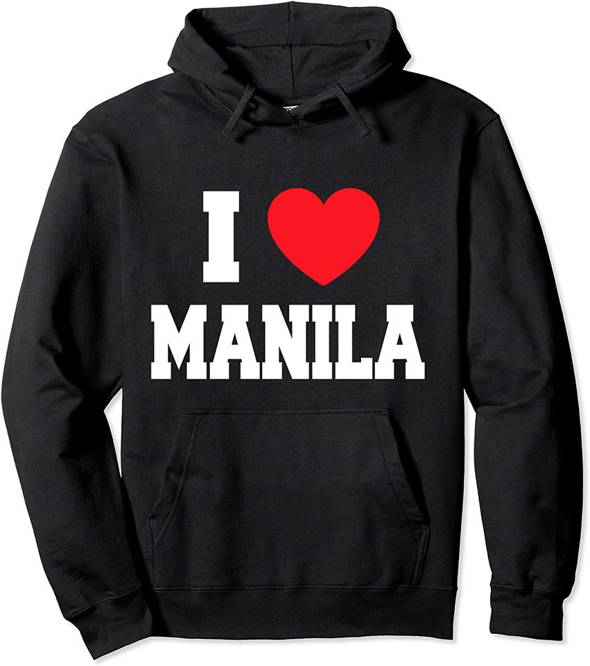 I Love Manila Pullover Hoodie