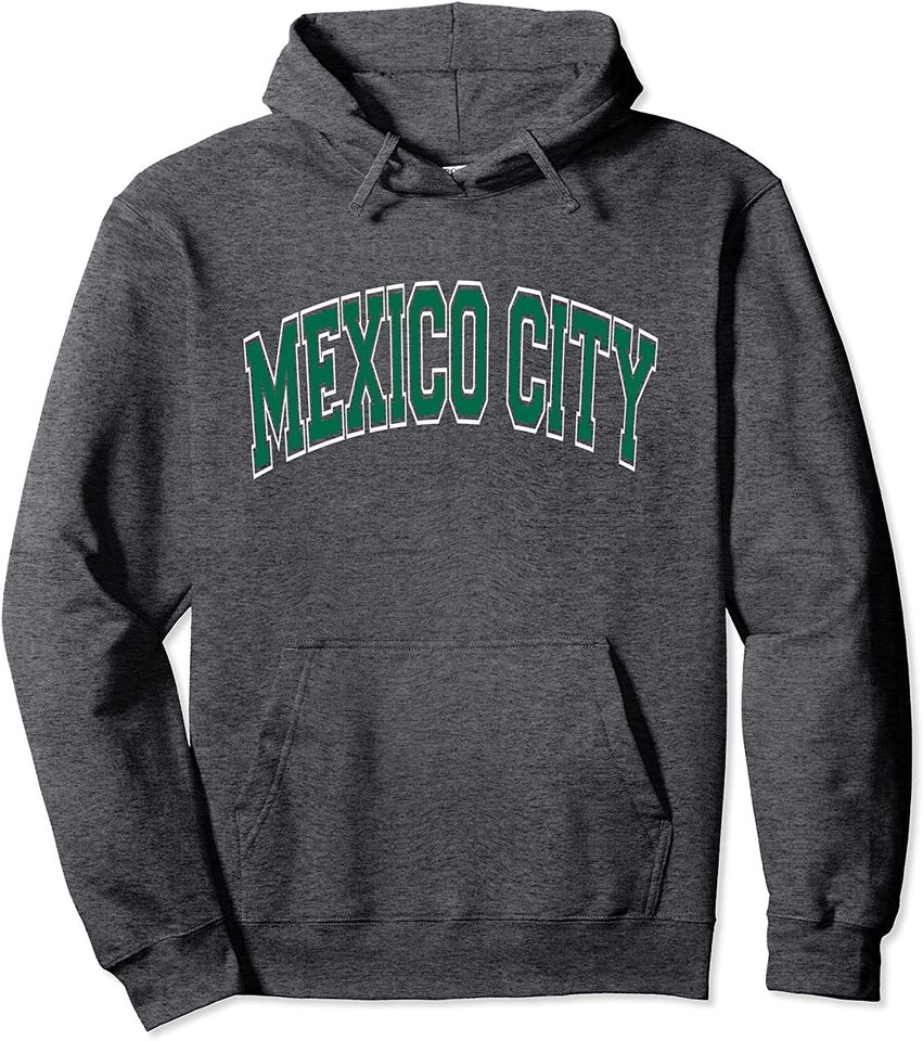 Mexico City Varsity Style Green Text Pullover Hoodie