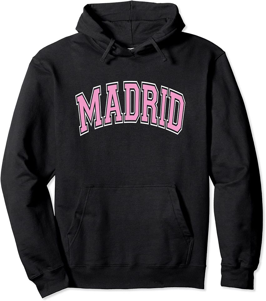 Madrid Spain Varsity Style Pink Text Pullover Hoodie