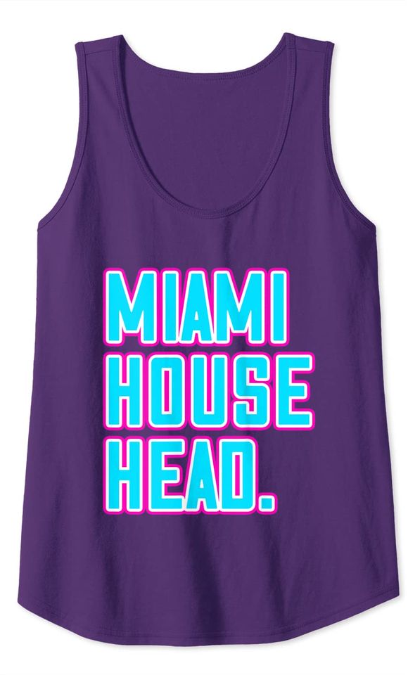 House Music Lover - Miami Househead DJ Rave Clubbing Tank Top