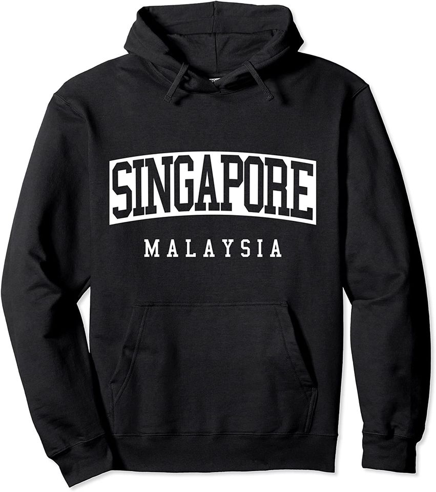 Singapore Malaysia Pullover Hoodie