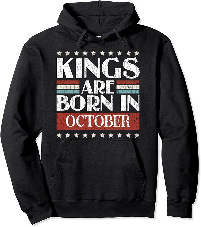 Kings Are Born In October Hoodie