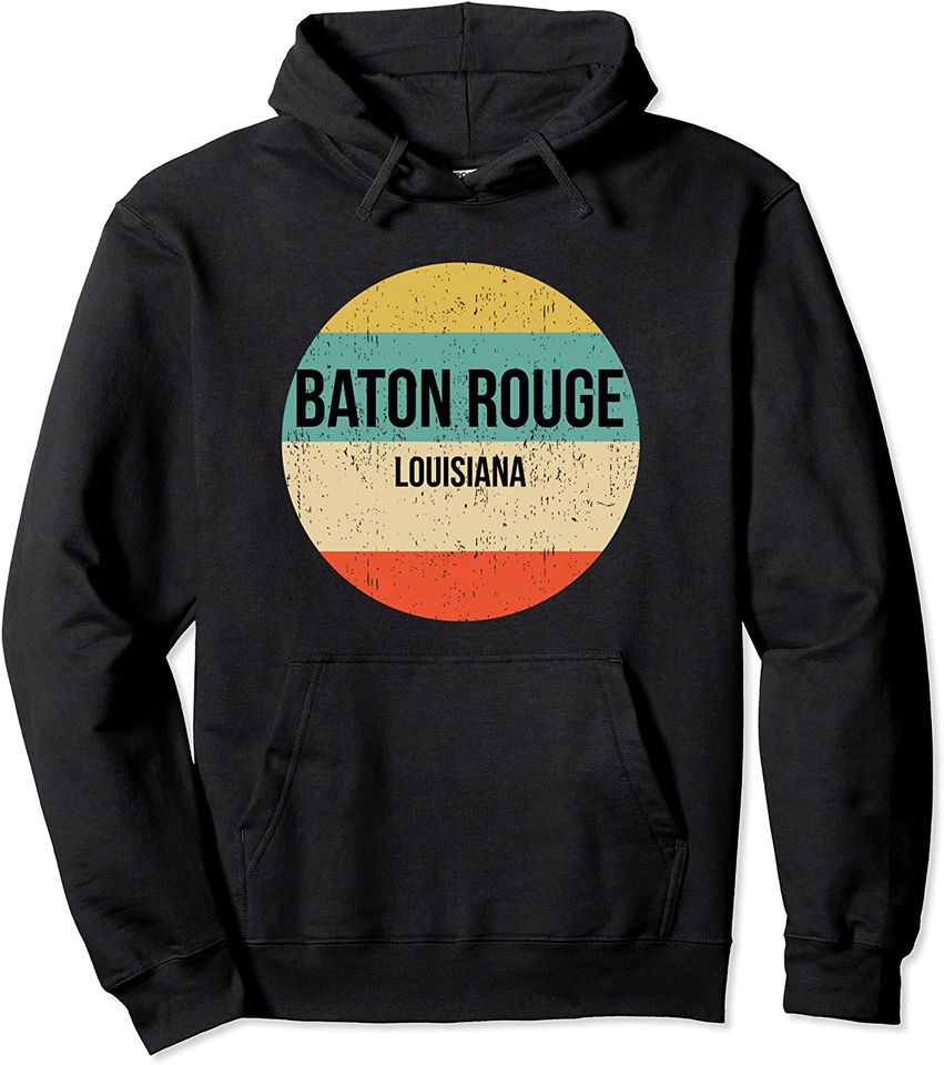 Baton Rouge Louisiana Shirt | Baton Rouge Pullover Hoodie