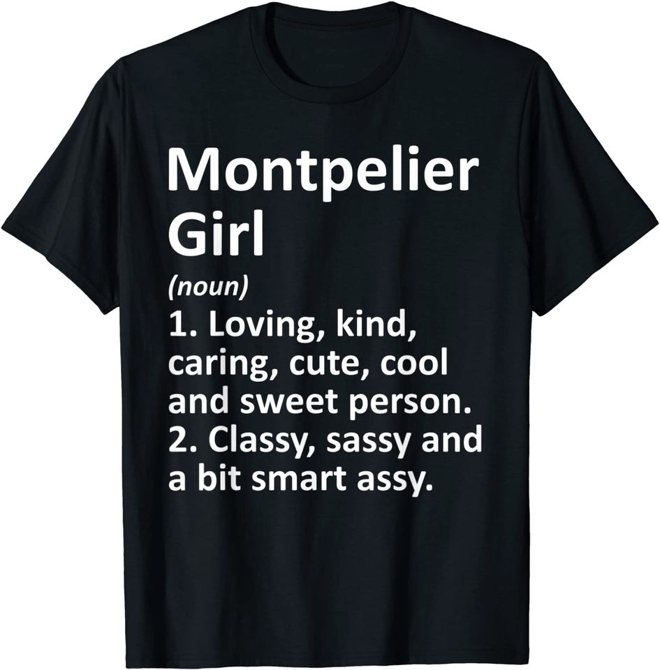 Montpelier Girl Vermont T Shirt