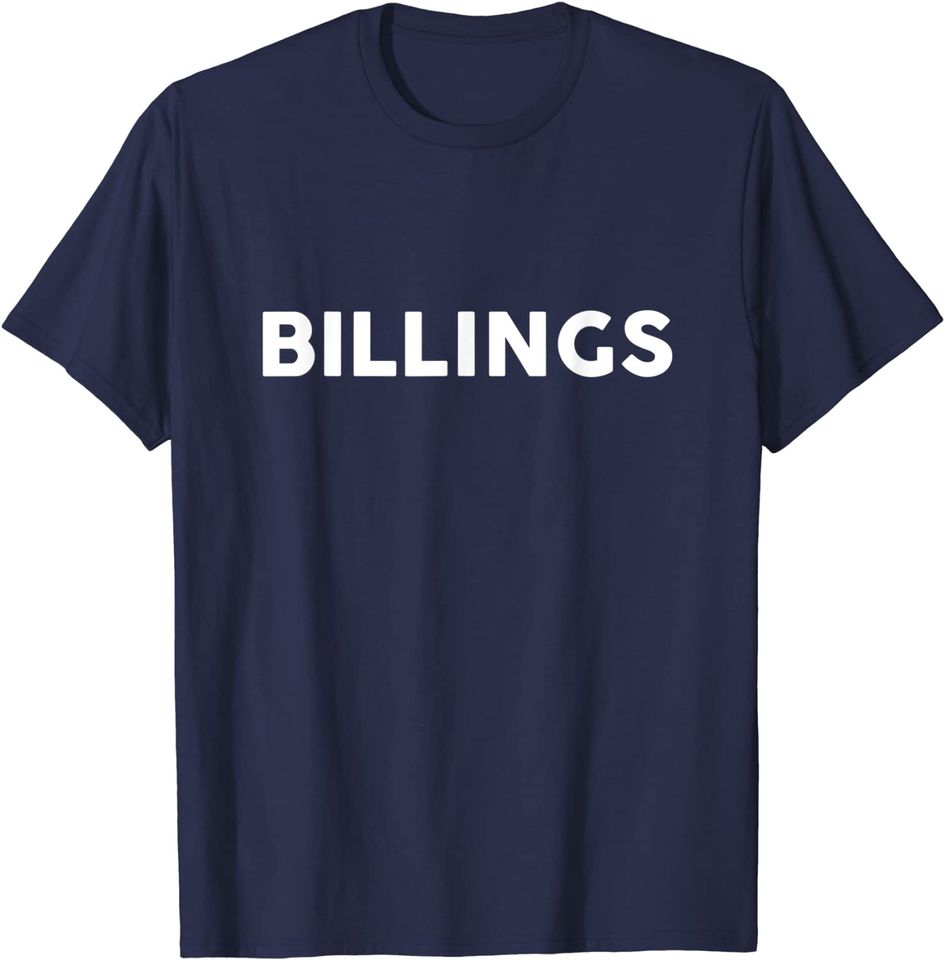 That Says Billings T Shirt