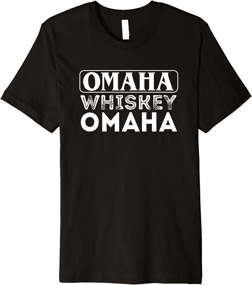 Omaha Whiskey T Shirt