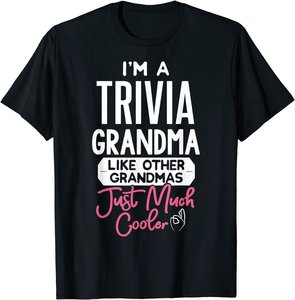 Mothers Day Design Trivia Grandma T-Shirt