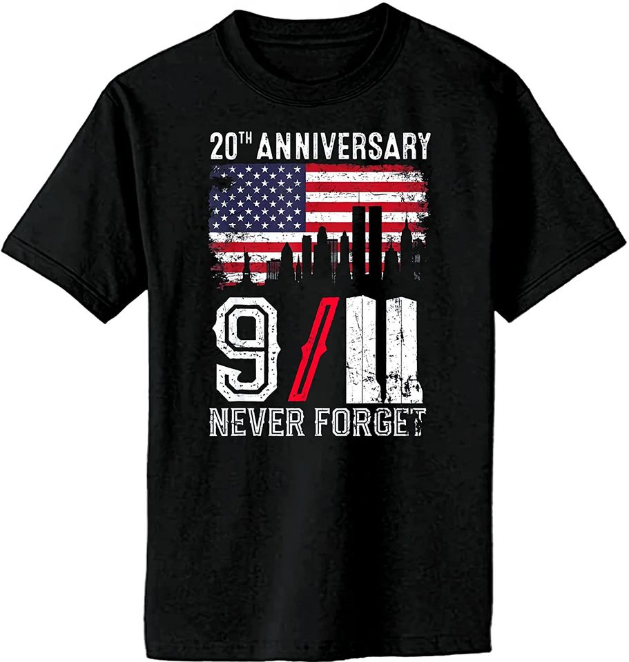 Never Forget 9/11 20th Anniversary Patriot Day 2021 T-Shirt Black