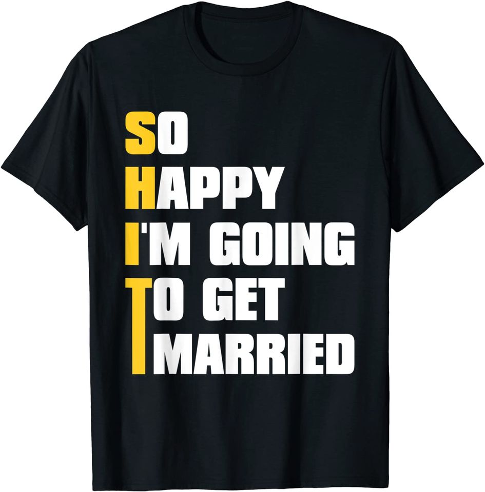 Sarcastic Bachelor Party Stag Groomsmen Getaway Wedding T Shirt