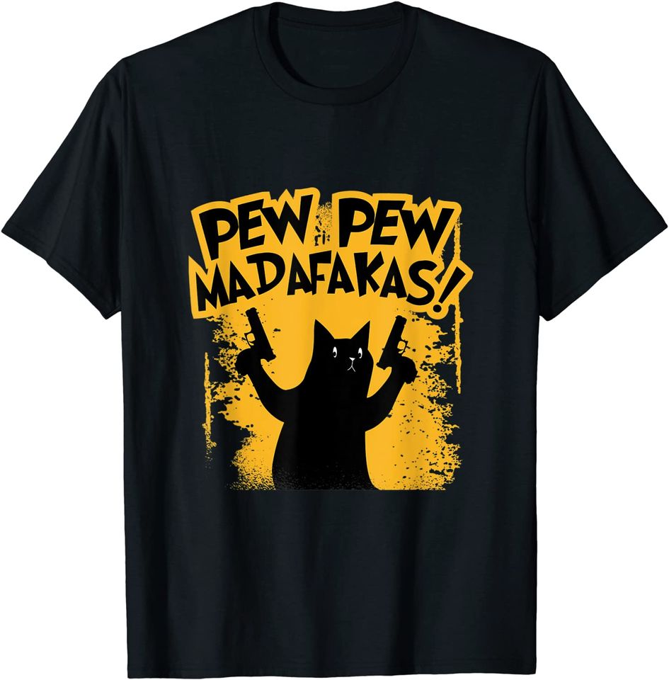 Pew Pew Madafakas Cats T-Shirt
