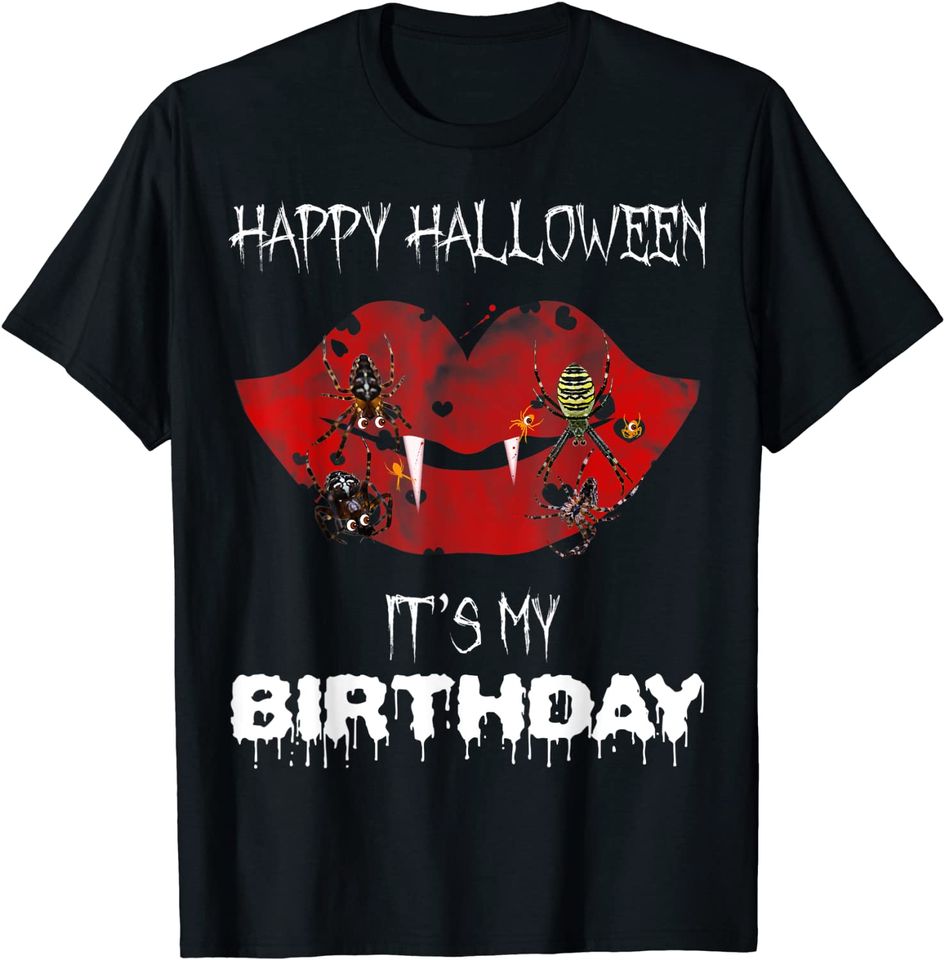 Happy Halloween It's My Birthday Creepy Bloodsucking Monster T-Shirt