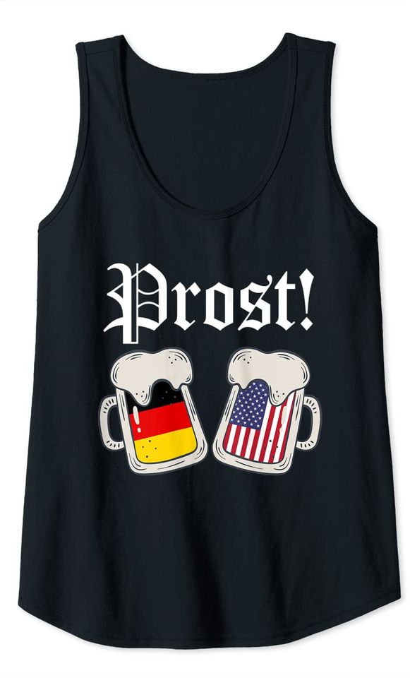 Prost Oktoberfest Beer German American Tank Top