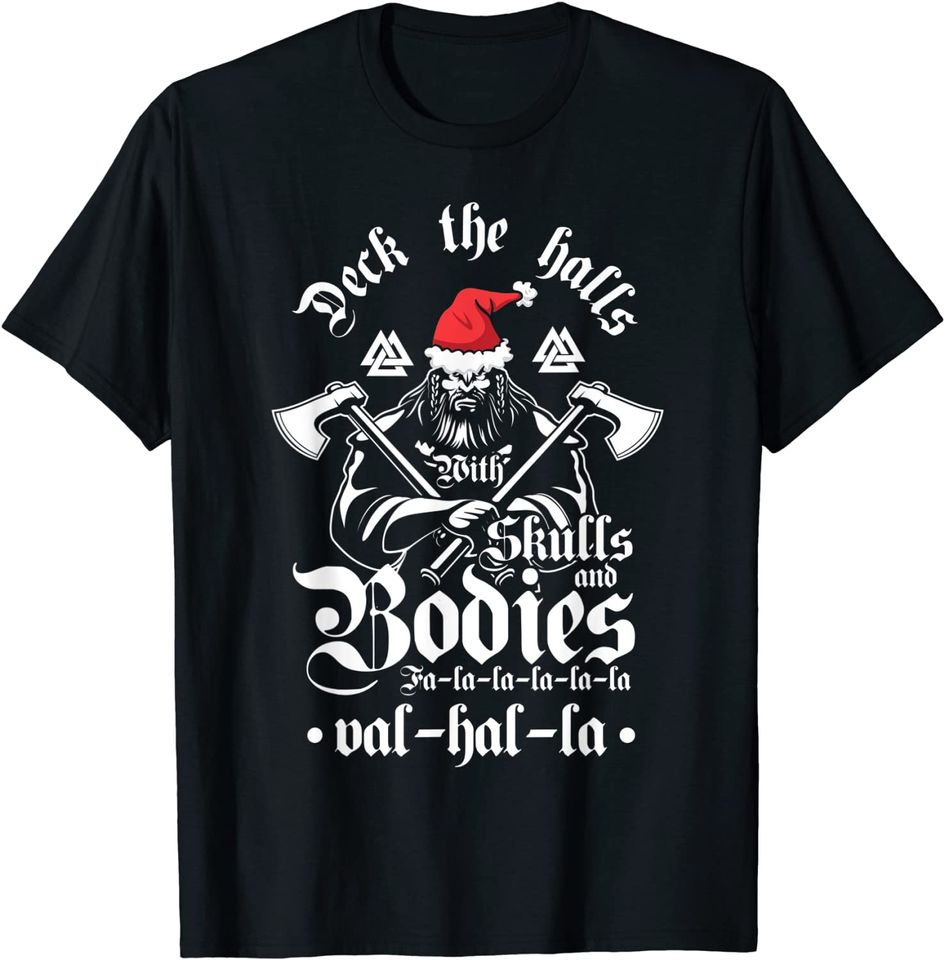 Deck The Halls With Skulls And Bodies T Shirt
