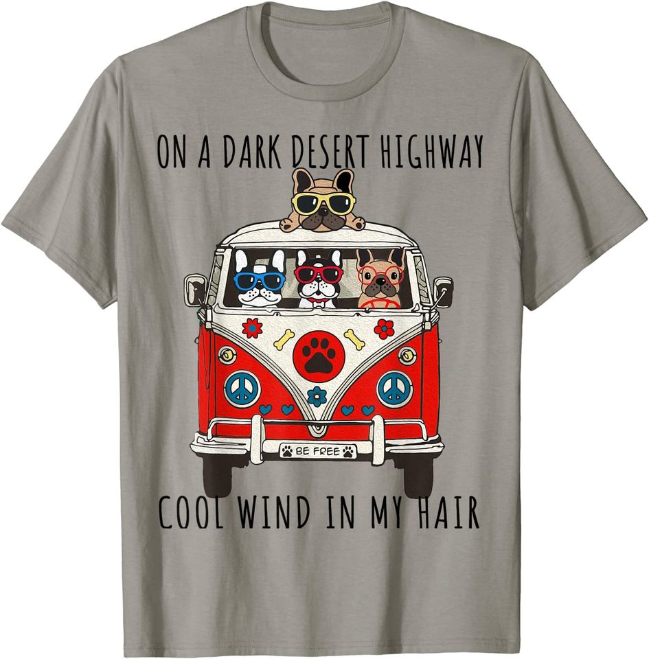 French Bulldog Artwork Frenchie Dark Desert Highway T Shirt