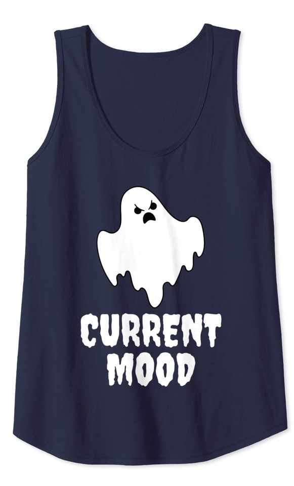 Current Mood Grumpy Ghost Halloween Funny Trick Or Treat Tank Top
