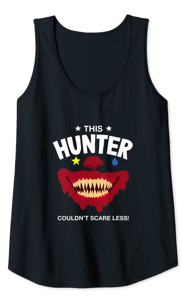 This Hunter Couldn't Scare Less Halloween Hunting Scary Hunt Tank Top