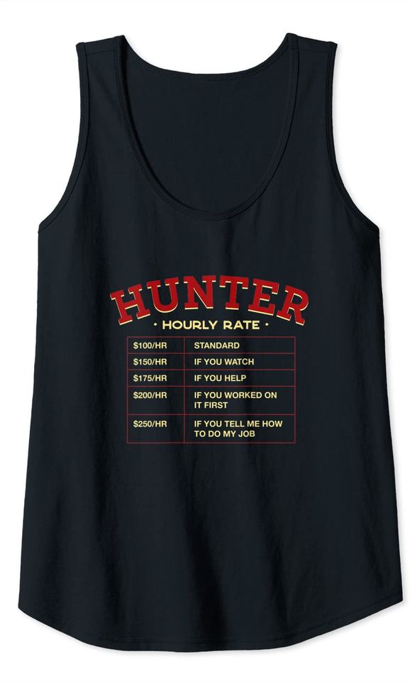 Hunter Hourly Rate Employee Hunting Staff Hunt Birthday Tank Top