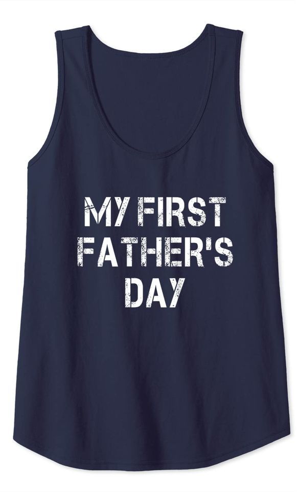 My First Fathers Day Tank Top