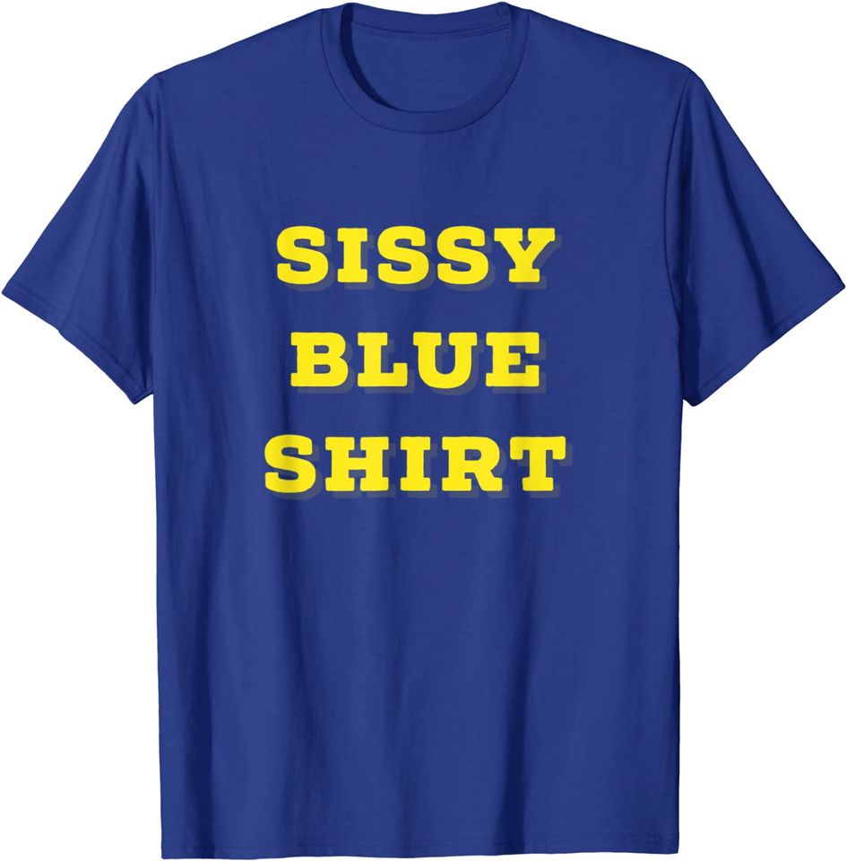 Sissy Blue Fours Up T Shirt