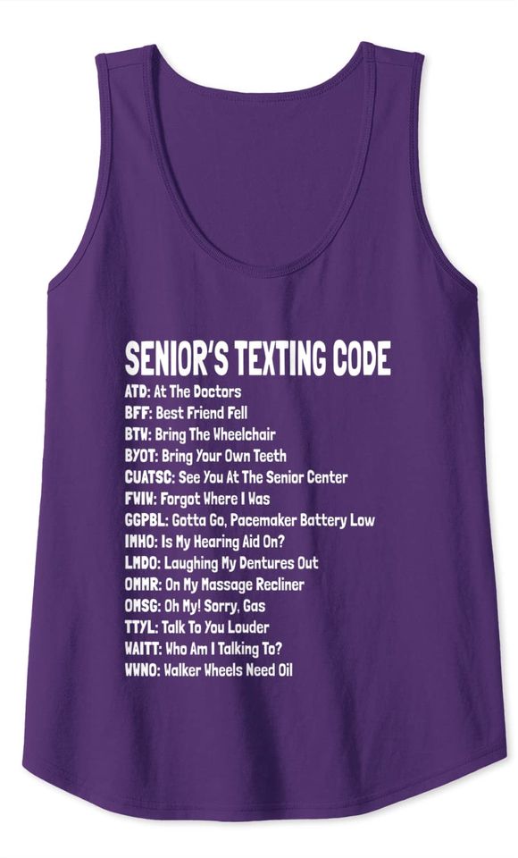 Funny Senior Citizen Texting Code Gift Tank Top