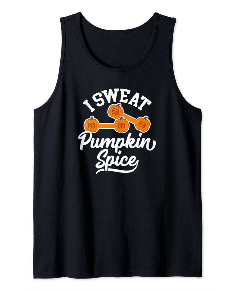 Pumpkin Dumbbell Workout I Sweat Pumpkin Spice Tank Top
