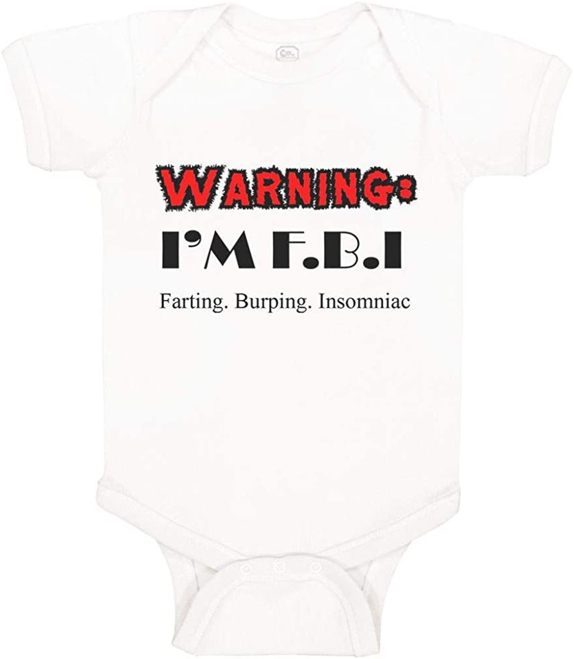 Warning I'm Farting Burping Insomniac Baby Bodysuit