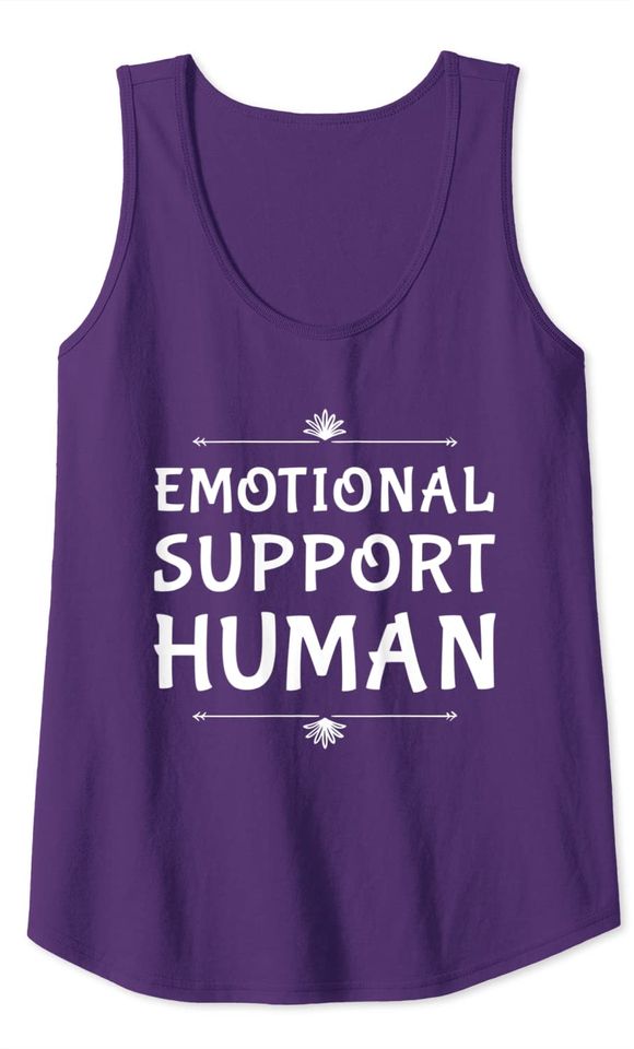 Emotional Support Human - Caring - Helping Be A Good Person Tank Top