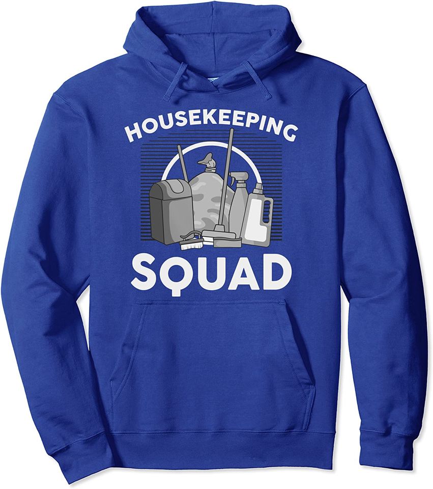 Funny Housekeeping For Professional Housekeeper Pullover Hoodie