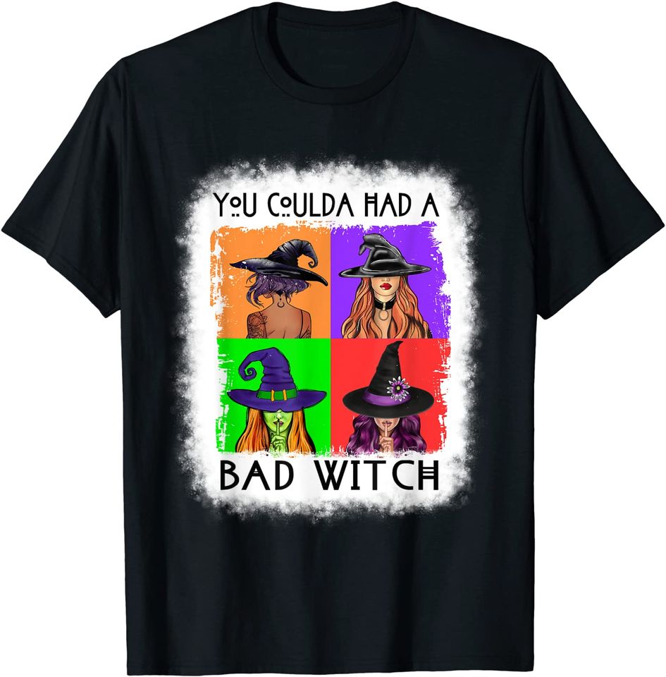 You Coulda Had A Bad Witch Halloween Basic Witch Lover Funny T-Shirt