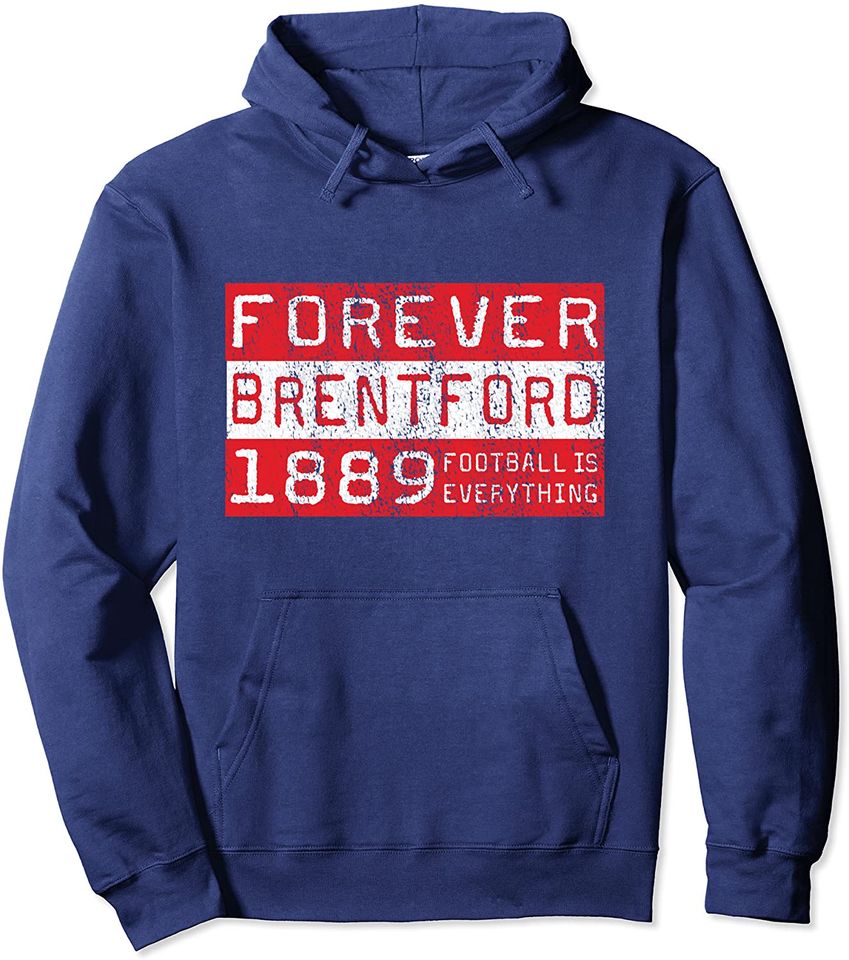 Football Is Everything Brentford Forever 80s Retro Pullover Hoodie