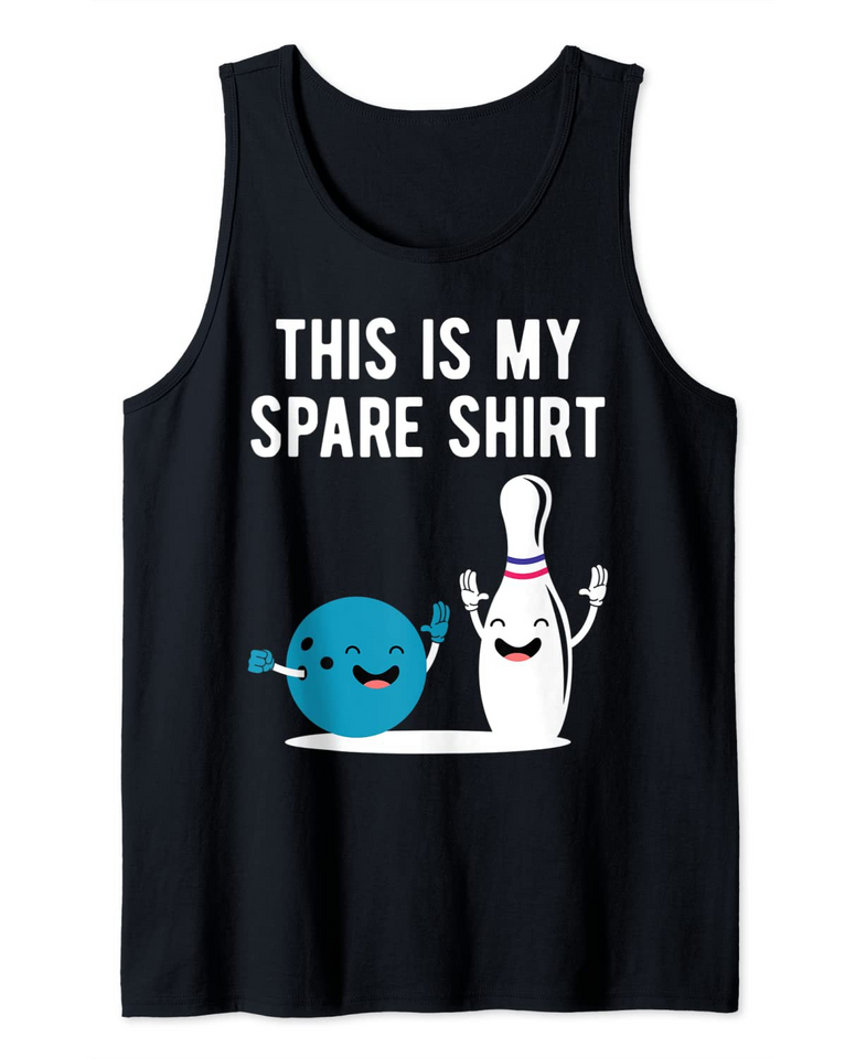 Funny Bowling This is my Spare Shirt Bowler Bowl Sport Gift Tank Top