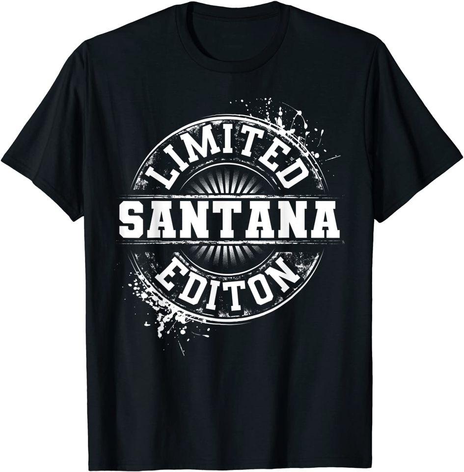 Santana Funny Surname Family Tree Birthday Reunion Gift Idea T-Shirt