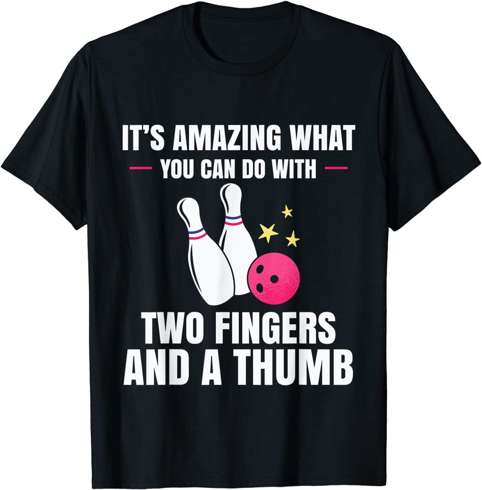 Two Fingers And A Thumb Bowling TShirt