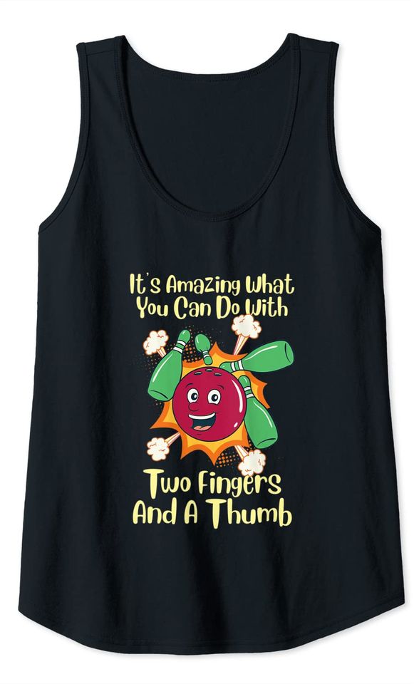 Funny Bowling Team Two Fingers And A Thumb Bowling Tank Top