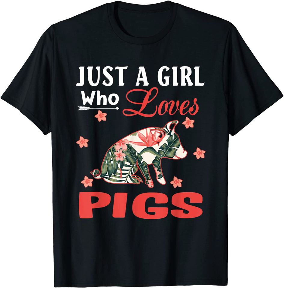 Just A Girl Who Loves Pigs Animal Lovers T-Shirt