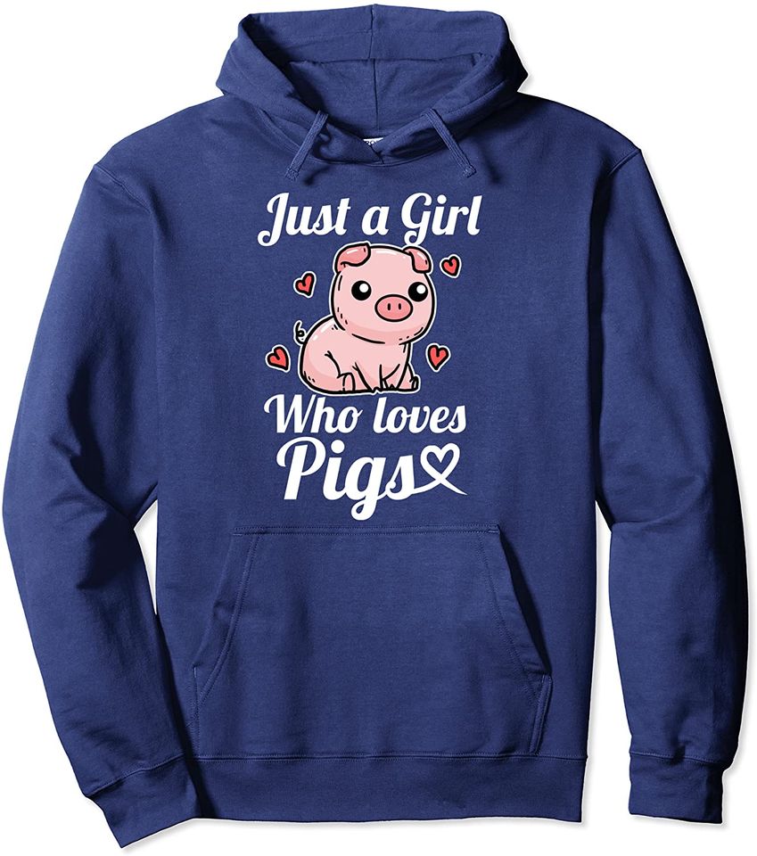 Just A Girl Who Loves Pigs Cute Pig Costume Pullover Hoodie