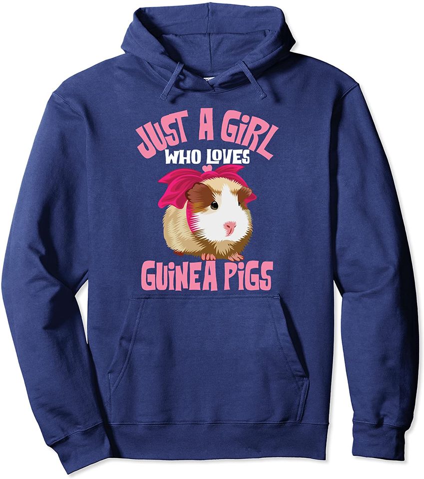 Funny Just A Girl Who Loves Guinea Pigs Gift For Women Kids Pullover Hoodie