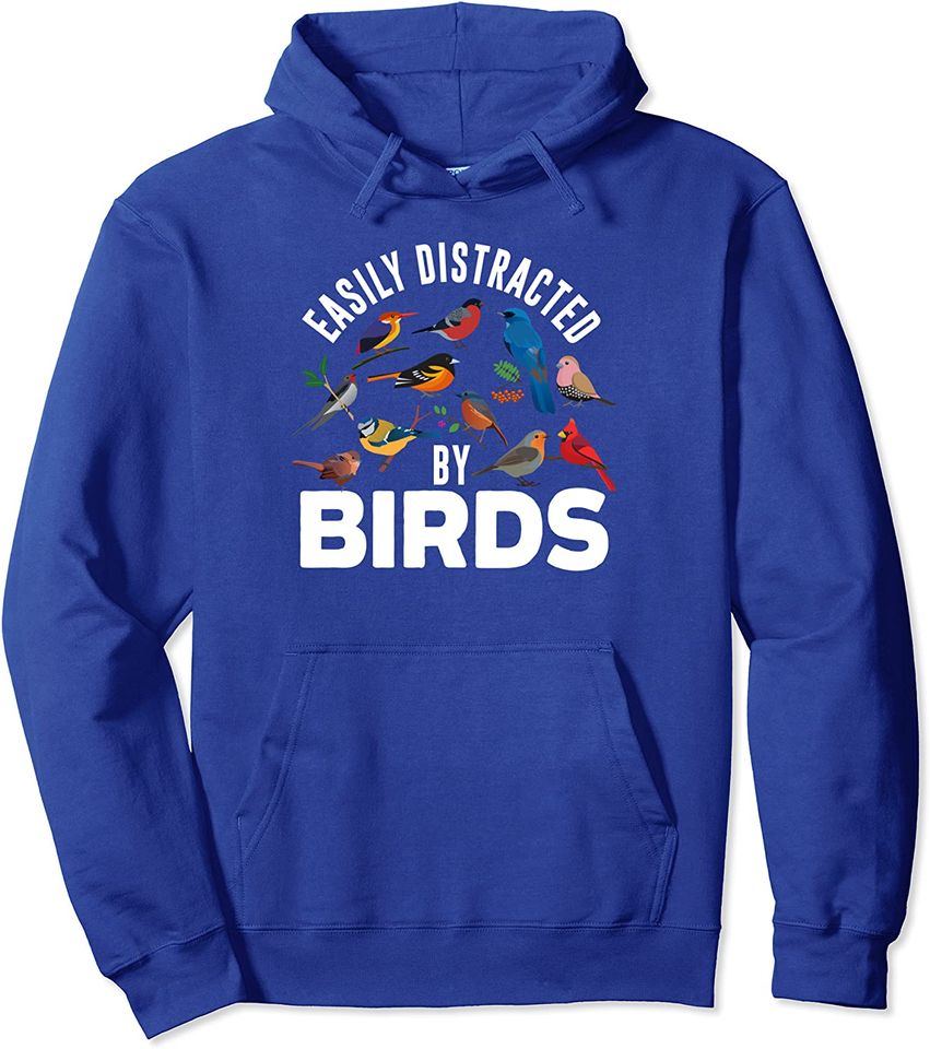 Easily Distracted By Birds Watching Pullover Hoodie