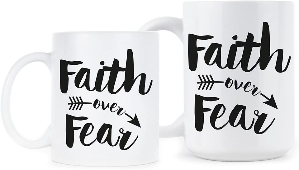 Faith Over Fear Mug Have Faith Mug Faith Over Fear Cups