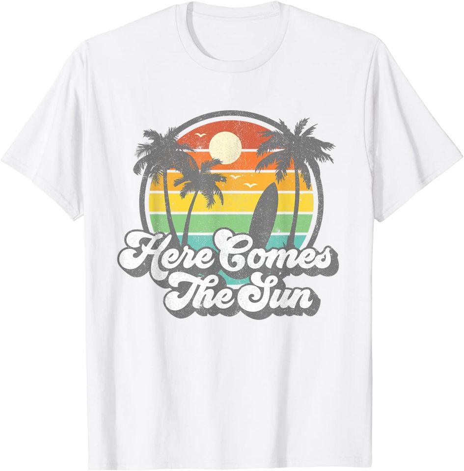 Vintage Here Comes The Sun Beach Surfing T-Shirt