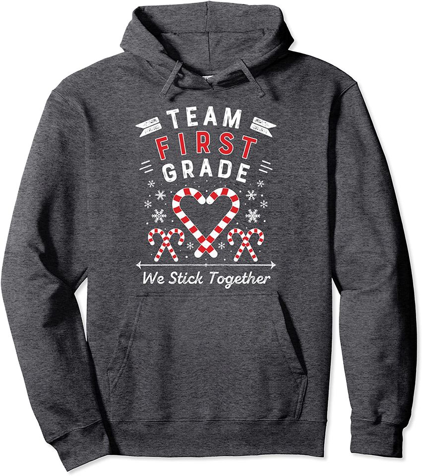 Team First Grade Teacher Christmas  Hoodie