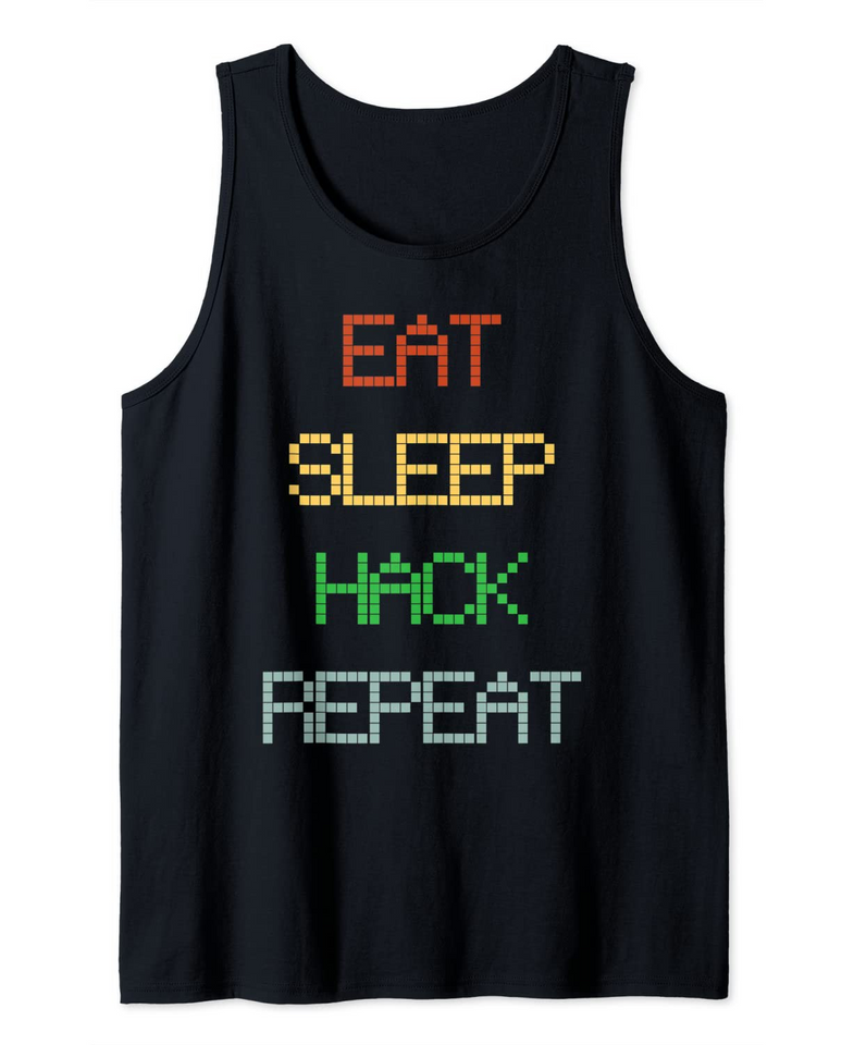 Hacking Eat Sleep Hack Repeat Retro Pixel Tank Top