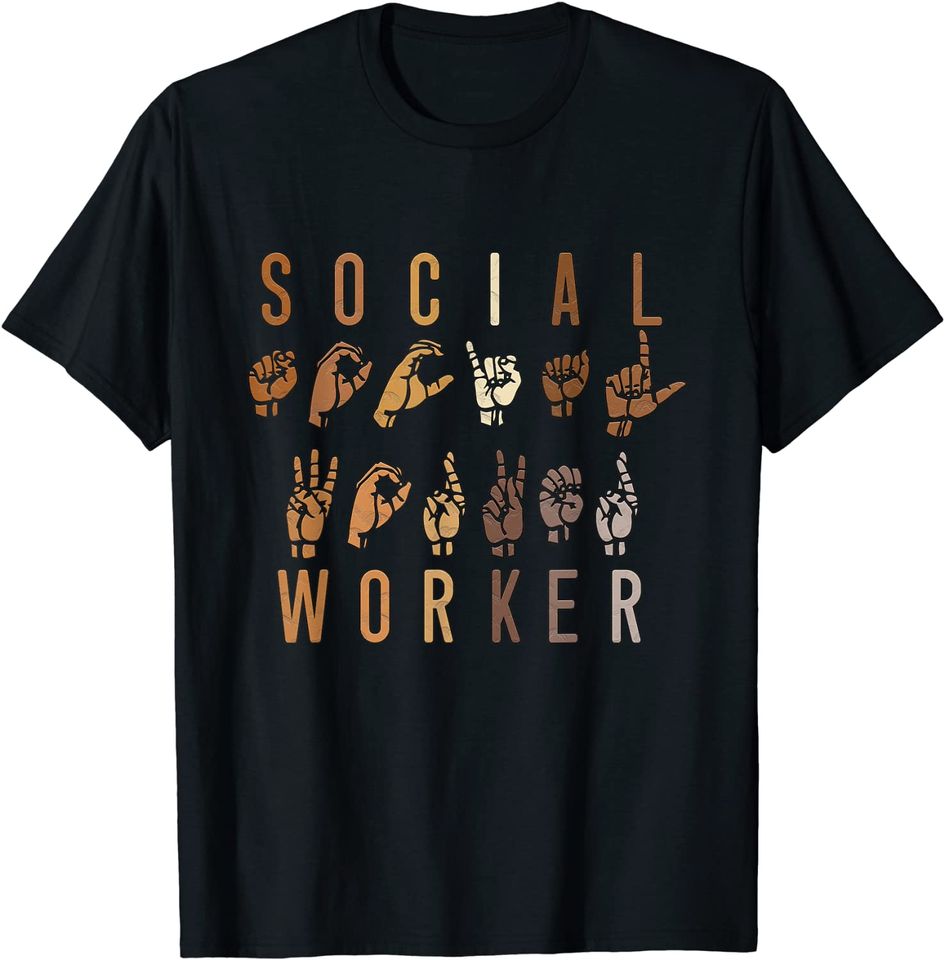 Social Worker Sign Language T-Shirt