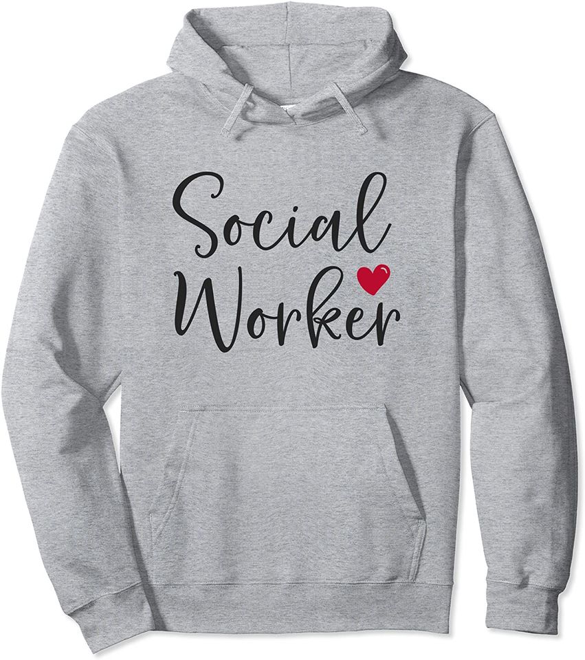 Social Worker Cute Hoodie