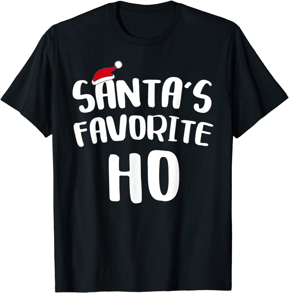 Santa's Favorite Ho T-Shirt Christmas Gift Shirt T-Shirt