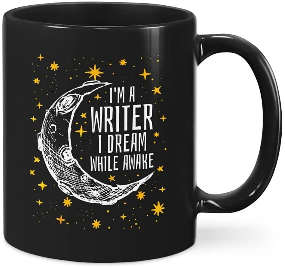 I Am A Writer I Dream While Awake Writer Mug