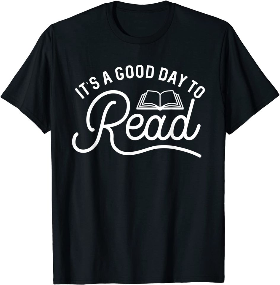 It's A Good Day To Read Bookish Librarian T-Shirt